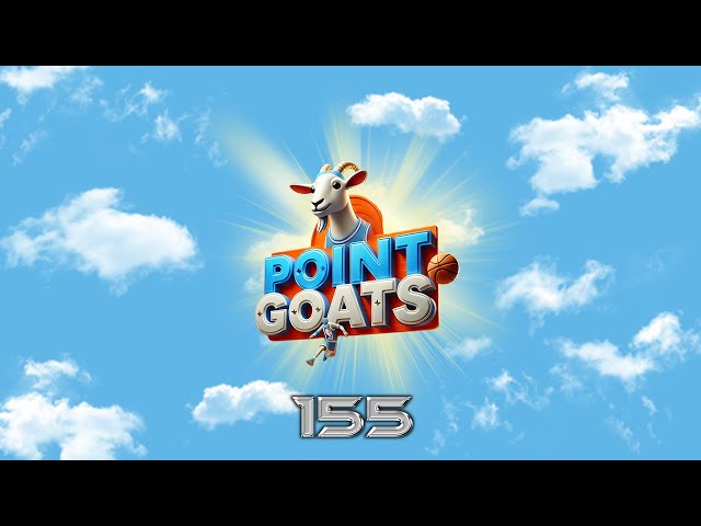 “Point GOATS” 👑🏀 | Tomorrow ep 155