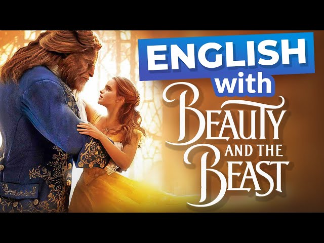 Learn English with Beauty And The Beast & Emma Watson