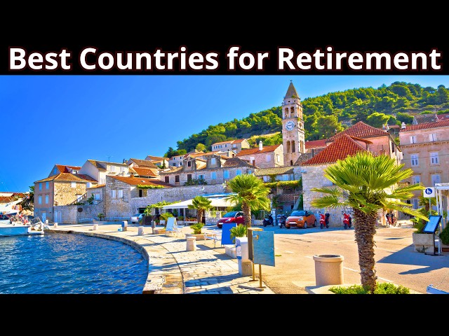 15 Best Countries for Retirement in 2024