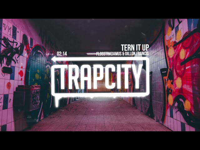 Flosstradamus & Dillon Francis - Tern It Up