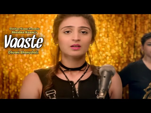 Vaaste Song: Dhvani Bhanushali | Tanishk Bagchi | Nikhil D | Bhushan Kumar | Radhika Rao,Vinay Sapru