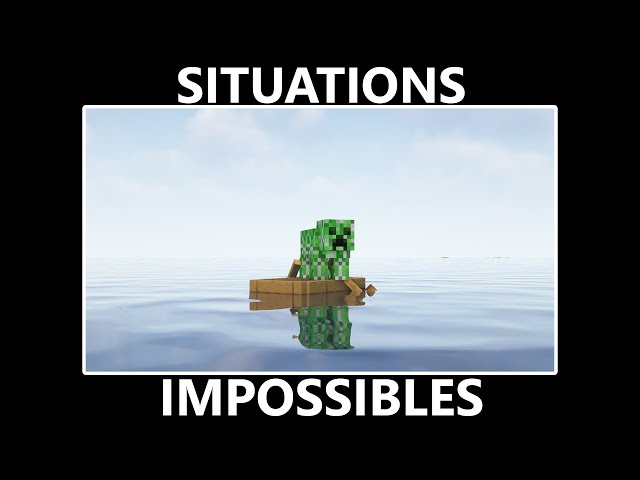 Les Situations IMPOSSIBLES sur Minecraft 2