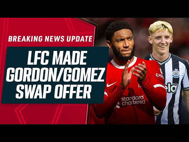 Reds made offer of Joe Gomez + £30m for Anthony Gordon! | Liverpool Breaking News from US Tour