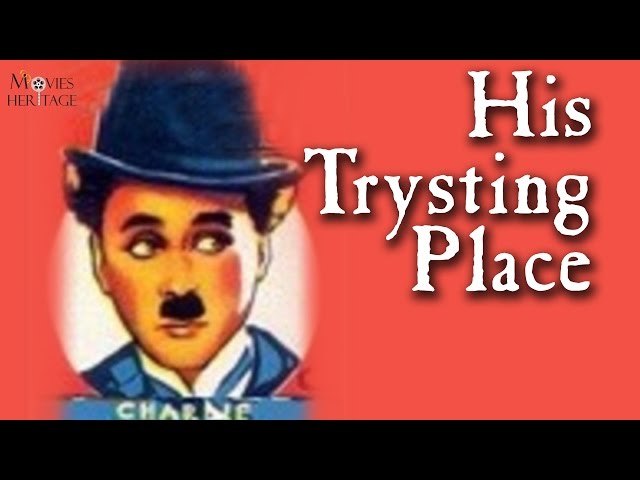 His Trysting Place | Charlie Chaplin | 1914 | Silent Film