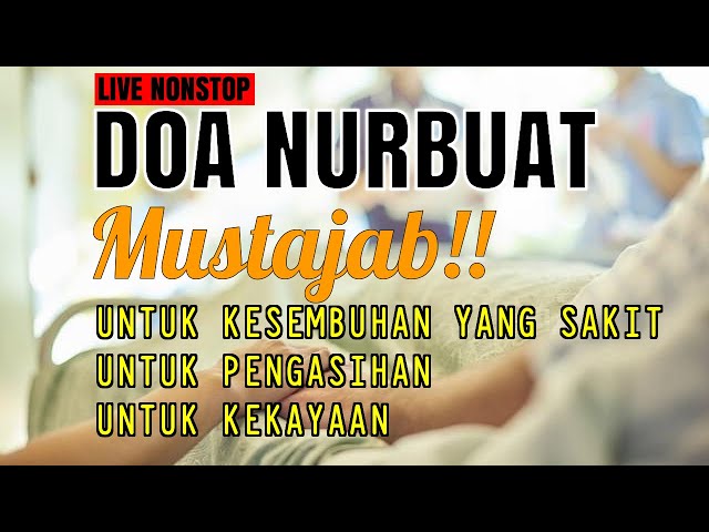 AMALAN DOA NURBUAT (Annur buawwah)  MUSTAJAB TERKABULNYA SEMUA HAZAT