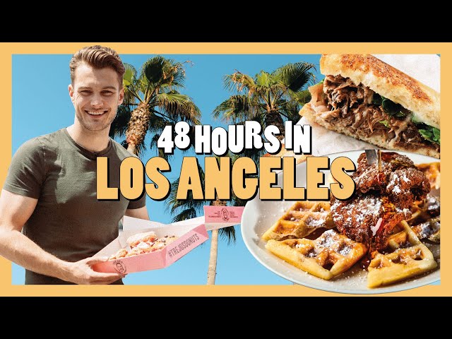 48 HOURS IN LA - Our Best 20 Restaurants & Bars In Los Angeles