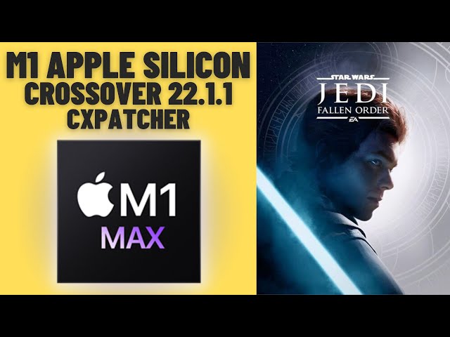 Jedi: Fallen Order - CrossOver 22.1.1 (CXPatcher) - MacBook Pro 2021 M1 Max 32 GB