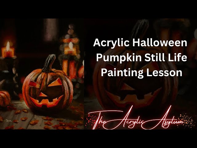 Acrylic Halloween Pumpkin Still Life Painting Lesson