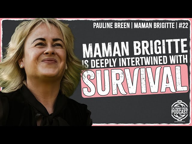 Unveiling the Links Between Maman Brigitte and Brigit of Celtic Ireland w/ Pauline Breen