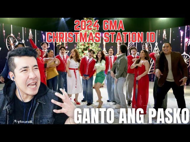 [REACTION] GMA Christmas Station ID 2024 "Ganito Ang Pasko" | Lyric Video