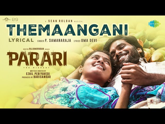 Themaangani - Lyrical | Parari | Harisankar, Sangeetha | Ezhil Periyavedi | Sean Roldan | Uma Devi