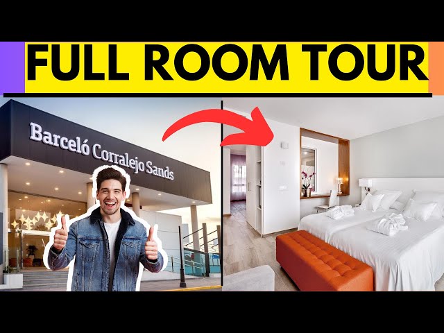 FULL ROOM TOUR - BARCELO CORRALEJO SANDS - FUERTEVENTURA [2024]