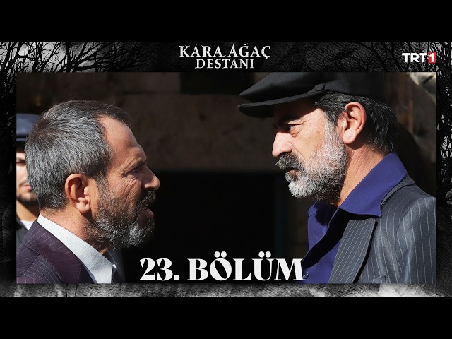 Kara Ağaç Destanı 23. Bölüm @trt1