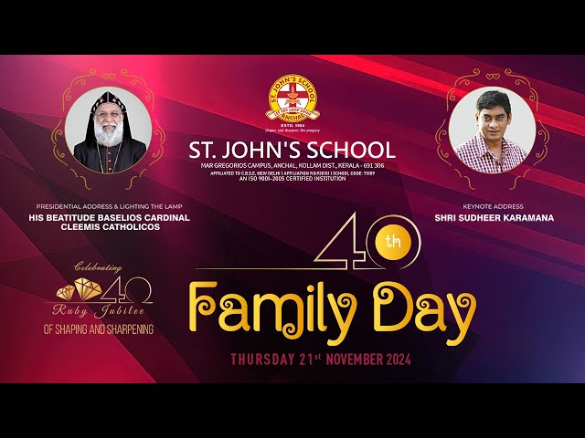 ST JOHNS SCHOOL ANCHAL    I    40TH FAMILY DAY CELEBRATION