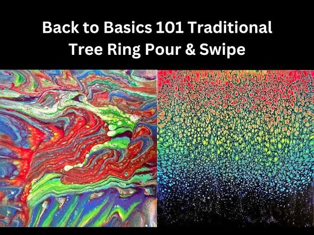 (1009) Back to Basics Traditional Pours -Tree Ring & Swipe with Sandra  11/21/24