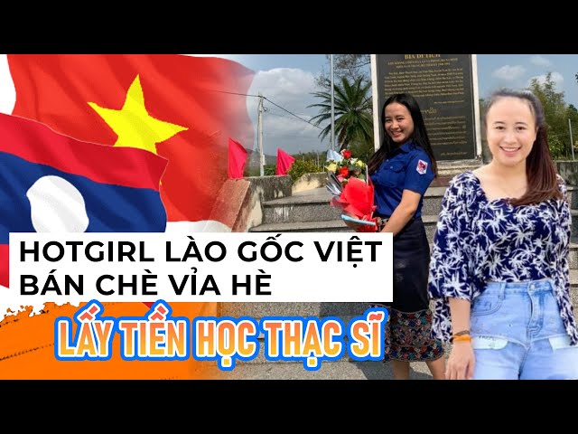 [ LÀO- P.31] Khâm phục Thiếu nữ Xinh đẹp LÀO gốc VIỆT bán chè vỉa hè nói được 4 thứ tiếng| Bùi Hồ TV