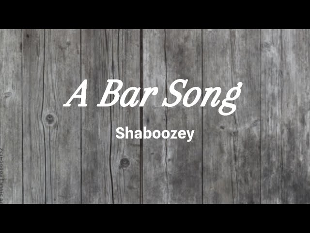 A Bar Song (tipsy)-lyrics by Shaboozey