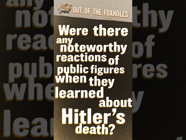 Noteworthy reactions to Hitler's death? - #OOTF #shorts