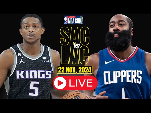 🔴LIVE : LA Clippers Vs Sacramento Kings Full Game | NBA live | NBA CUP | NOV 22, 2024 | 2K