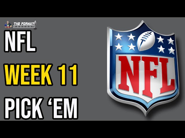 NFL Week 11 Pick Em