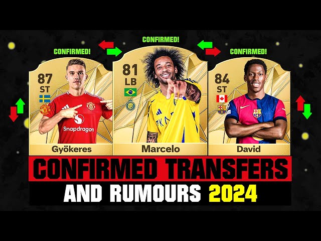 FIFA 25 | NEW CONFIRMED TRANSFERS & RUMOURS! 🤪🔥 ft. Marcelo, Gyokeres, David... etc