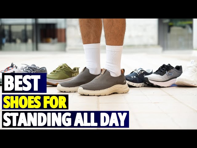 Best Shoes for Standing All Day: A Review of Comfort and Support