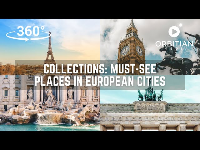 Collections: Must-See Places in European Cities