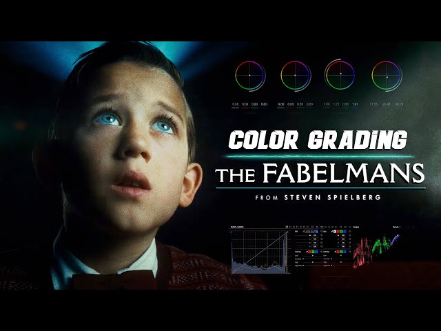 Color Grade Like The Fabelmans