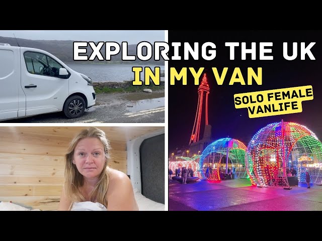 Solo Female Van Life in the UK | Lake District and Blackpool