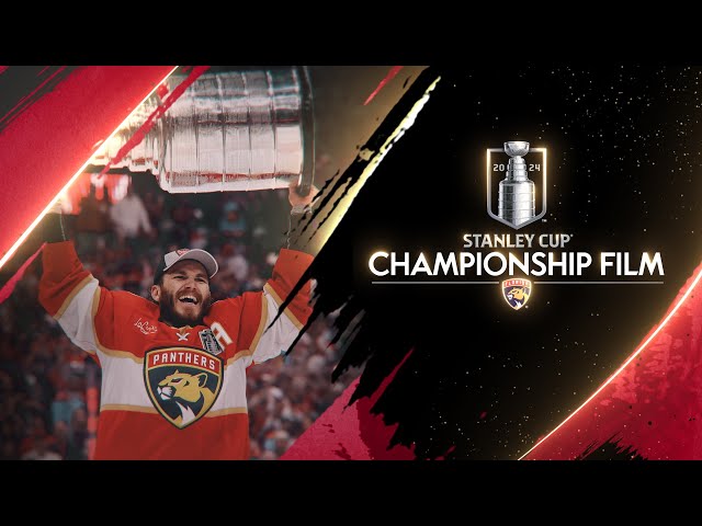 Florida Panthers | Stanley Cup Championship Film