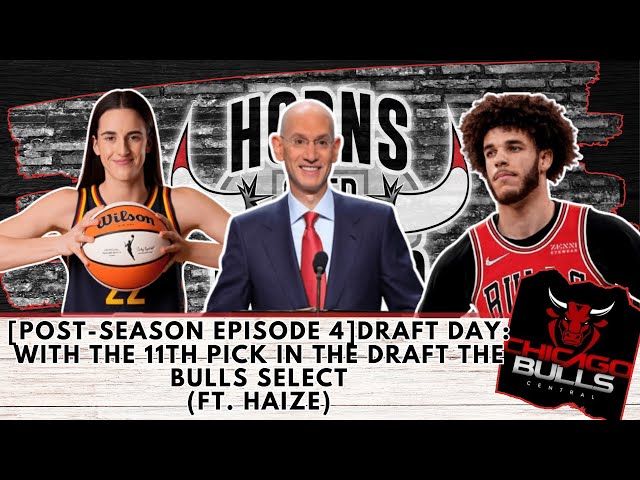 [Post-Season Episode 4]Draft Day: With the 11th Pick in the Draft the Bulls Select (ft. Haize) #nba