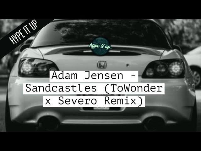 [Trap] - Adam Jensen - Sandcastles (ToWonder x Severo Remix) - 360VR 4k