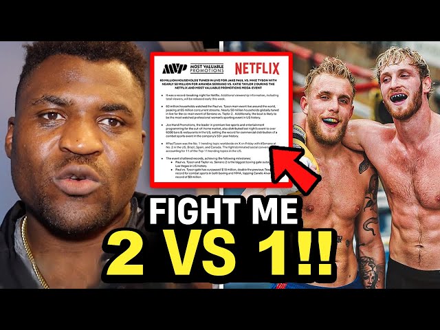 Francis Ngannou CALLS OUT Jake & Logan Paul To 2v1 Fight