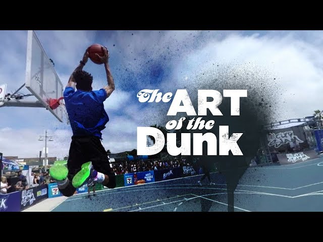 "The Art of the Dunk" - 360 Video