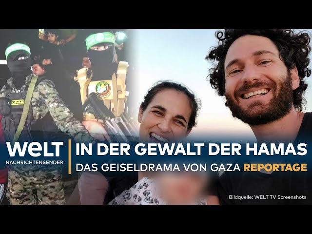 NAHOST-SPEZIAL: In der Gewalt der Hamas – Das Geiseldrama von Gaza | WELT Reportage