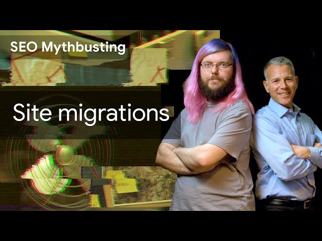 Site Migrations: SEO Mythbusting