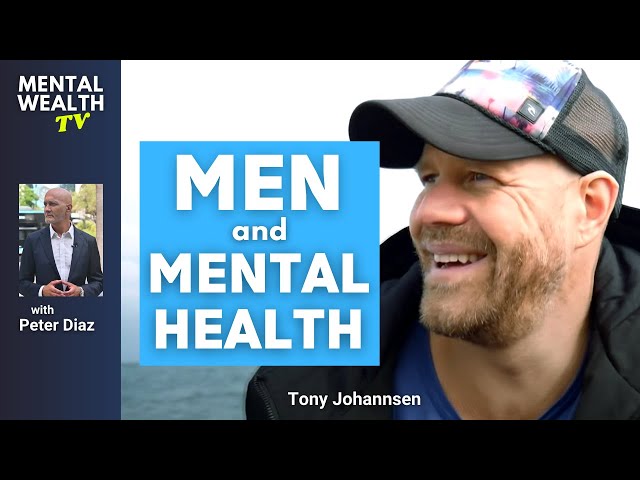 How can we support men's mental health? | with Tony Johannsen