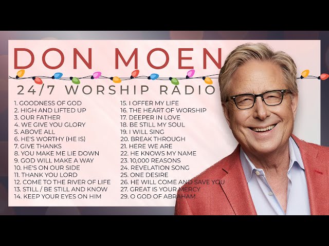 Don Moen Radio ✝️ 24/7 LIVE Christian Music with Lyrics