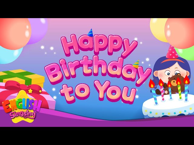 Happy birthday to you  - Nursery Rhymes - Animation Kids song with Lyrics