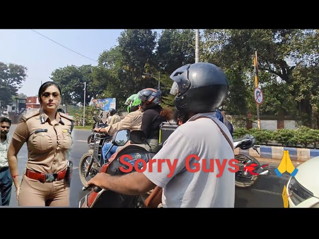 Sorry Guys 😟 Kolkata: The City of Joy & Police Escapades