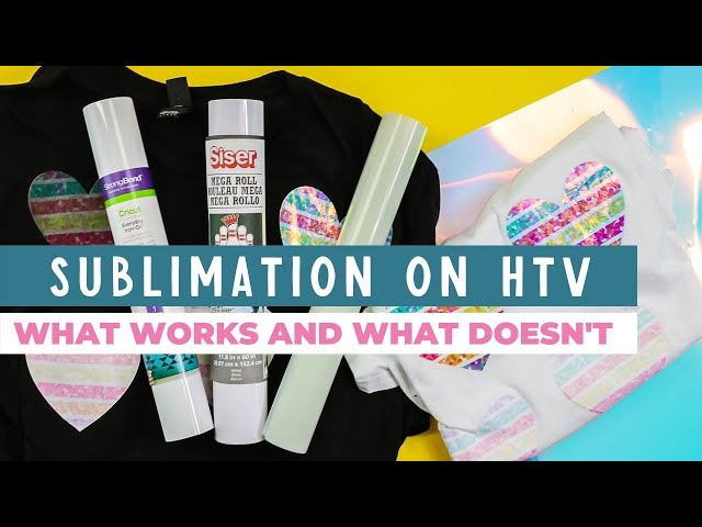 Sublimation on HTV: Which products work? Which do not?