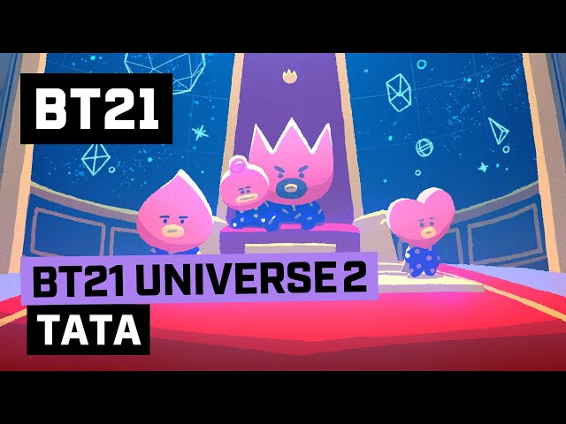 [BT21] BT21 UNIVERSE ANIMATION EP.02 - TATA