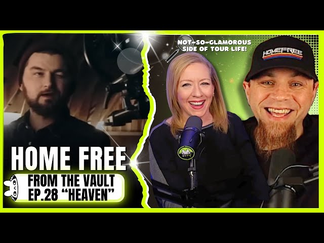 HOME FREE "From The Vault - Heaven" // Audio Engineer & Wifey Review