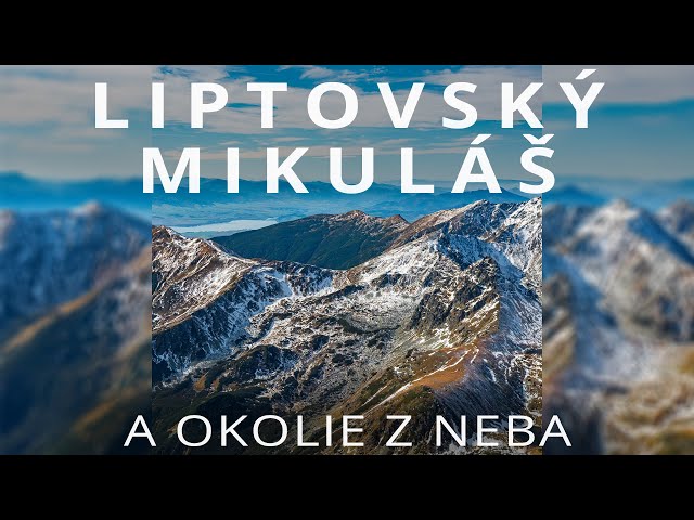 Liptovský Mikuláš a okolie z neba