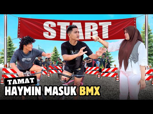 HAYMIN MASUK BMX TAMAT - Haymin Berhenti Balap Bmx