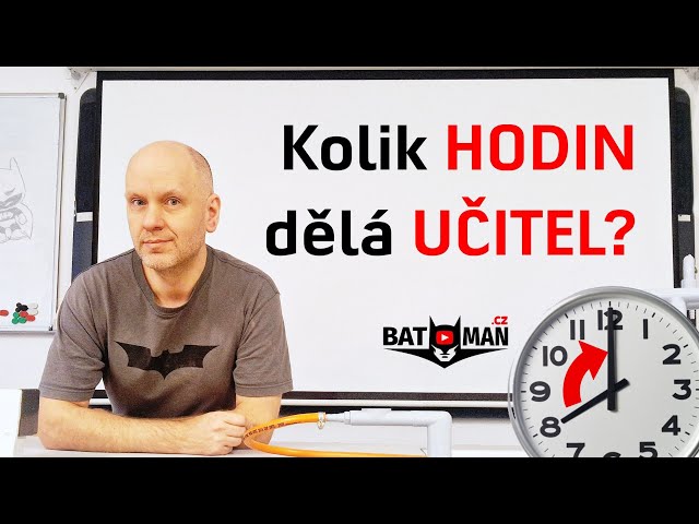 Kolik HODIN pracuje UČITEL?