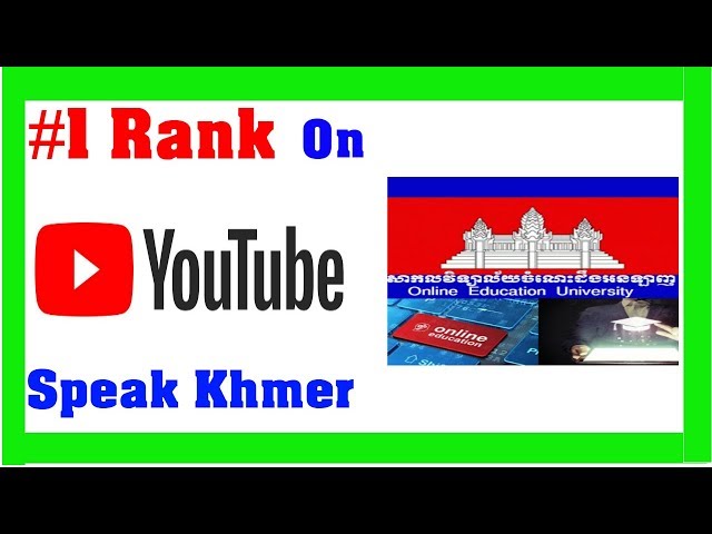 #1 Rank On YouTube Speak Khmer -KOEU