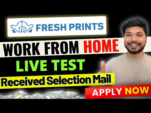 Work From Home Jobs 2025 | Live Test Answers | Online jobs at home | Fresh Prints | Job4freshers