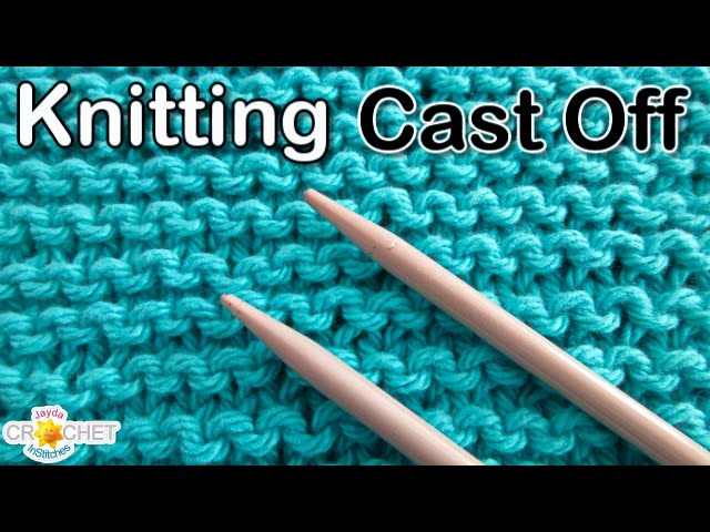 How to Cast Off Knitwise Tutorial - Knitting for Beginners