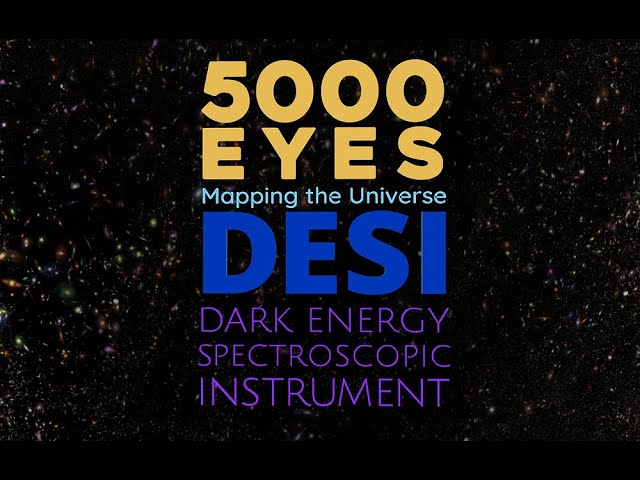 5000 Eyes - Mapping the Universe with DESI